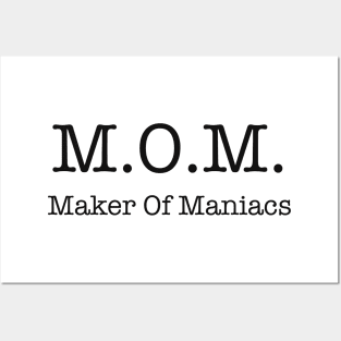 M.O.M. (Maker Of Maniacs) Posters and Art